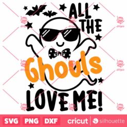 All The Ghouls Love Me SVG Halloween Kids T Shirt Design SVG