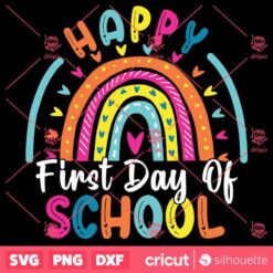 Back To School Funny Happy First Day Of School Teachers SVG