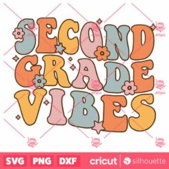 Back To School Second Grade Vibes Student Teacher Retro SVG