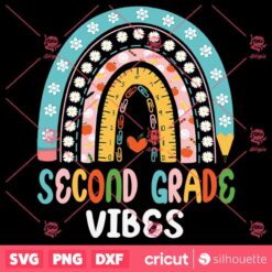 Back To School Second Grade Vibes Teachers Students SVG