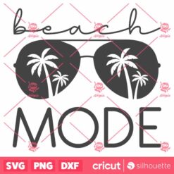 Beach Mode SVG Summer Holidays Sunglasses SVG