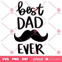 BestDad Ever SVG Fathers Day SVG