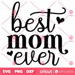 BestMom Ever SVG SVG