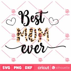 BestMom Leopard SVG Mothers Day SVG