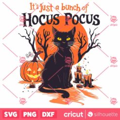 Black Cat Its Just A Bunch Of Hocus Pocus SVG