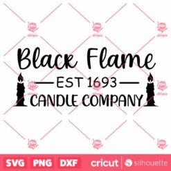 Black Flame Candle Company Est1963 Halloween SVG Horror SVG