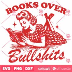 Books Over Bs SVG File Trendy Vintage Bookish Retro Art Design For Graphic Tees