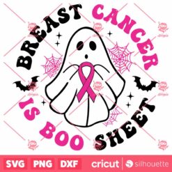 Breast Cancer Is Boo Sheet SVG, Breast Cancer Awareness SVG