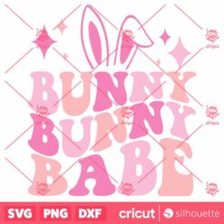 Bunny Bunny Babe SVG Easter Rabbit Ears T Shirt Design SVG