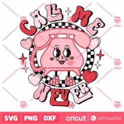 Call Me Never SVG Valentine Vector Design Groovy Valentine SVG