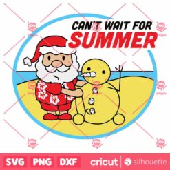 Cant Wait For Summer SVG Christmas SVG