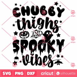 Chubby Thighs And Spooky Vibes SVG Halloween Children T Shirt Design SVG