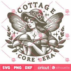 Cottage Core Era SVG Fairy Girl SVG