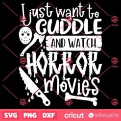 Cuddle And Watch Horror Movies SVG Halloween SVG