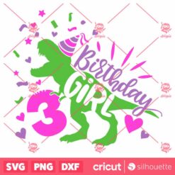 Dinosaur Girl Birthday 3 SVG T Rex Girls Third Birthday T Shirt SVG