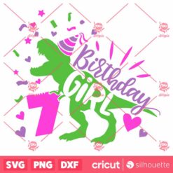 Dinosaur Girl Birthday 7 SVG T Rex Girls Seventh Birthday T Shirt Cut File