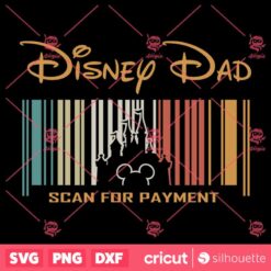 Disney Dad Scan For Payment SVG Funny Disney Dad SVG