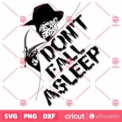 Dont Fall A Sleep SVG Halloween SVG