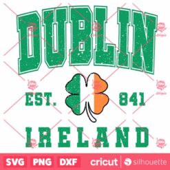 Dublin Ireland SVG, St Patrick Day SVG, Retro St Patrick Lucky SVG, Shamrock SVG, St Patrick Day Vector Designs