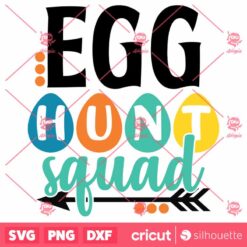 Egg Hunt Squad SVG Easter SVG