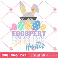 Eggspert Hunter SVG Funny Boy Bunny Easter SVG