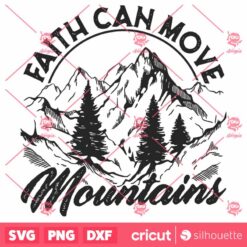 Faith Can Move Mountains SVG, Retro Shirt Design SVG, Christian Shirt Print SVG