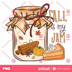 Fall Is My Jam PNG Fall PNG