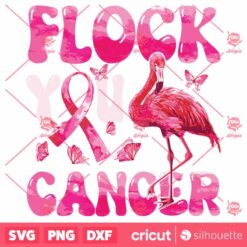 Flock You Flamingo Cancer BreastCancer Awareness SVG