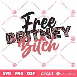 Free Britney Bitch Leopard SVG