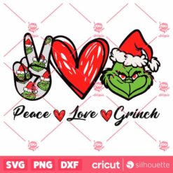 Funny Peace Love Grinch SVG