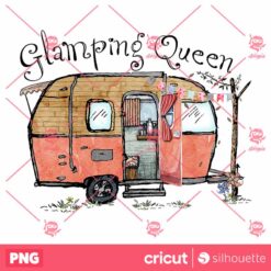 Glamping Queen PNG Camper PNG