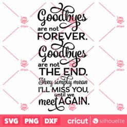 Goodbyes Are Not Forever SVG Memorial Lantern SVG