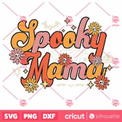 Groovy Spooky Mama Retro Halloween GhostWitchy Spooky Mom SVG