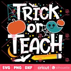 Groovy Teacher Trick Or Teach Hippie Teacher Halloween SVG