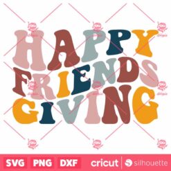 Happy Friends Giving SVG Thanksgiving T Shirt Retro Style SVG