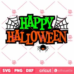 Happy Halloween Spider Halloween SVG Horror SVG