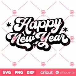 Happy New Years SVG New Year SVG