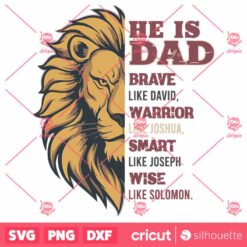 He Is Dad Brave Like David Warrior Like Joshua SVG