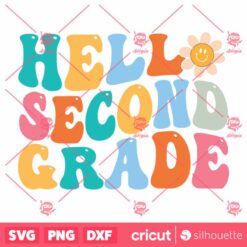 Hello Second Grade Back To School Retro Teacher SVG