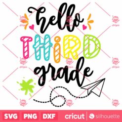 Hello Third Grade SVG First Day Of School SVG