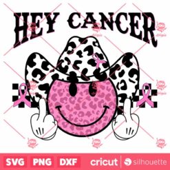 Hey Cancer SVG Cowboy Groovy Smiley Face SVG