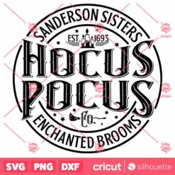 Hocus Pocus SVG Sanderson Sisters Enchanted Brooms SVG