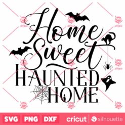 Home Sweet Haunted Home SVG Halloween Haunted House Door SVG