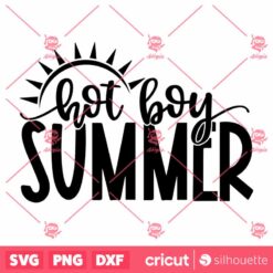 Hot Boy Summer SVG Hot Man Summer T Shirt SVG