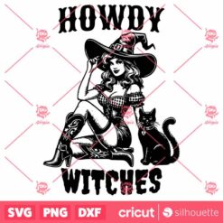 Howdy Witches SVG, Cut File Witchy Cowgirl SVG, Halloween Cowboy Western SVG, Vintage SVG