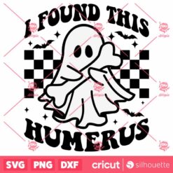 I Found This Humerus SVG Retro Halloween Funny GhostBone Design SVG