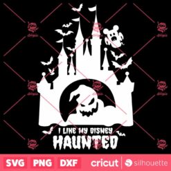 I Like My Disney Haunted SVG Halloween SVG