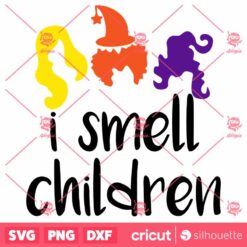 I Smell Children Hocus Pocus Sanderson Halloween SVG Horror SVG