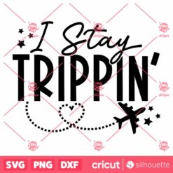 I Stay Trippin SVG Airplane Heart Travel Vacation Bw T Shirt Design SVG