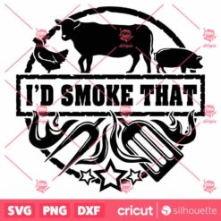 Id Smoke That SVG Bbq SVG